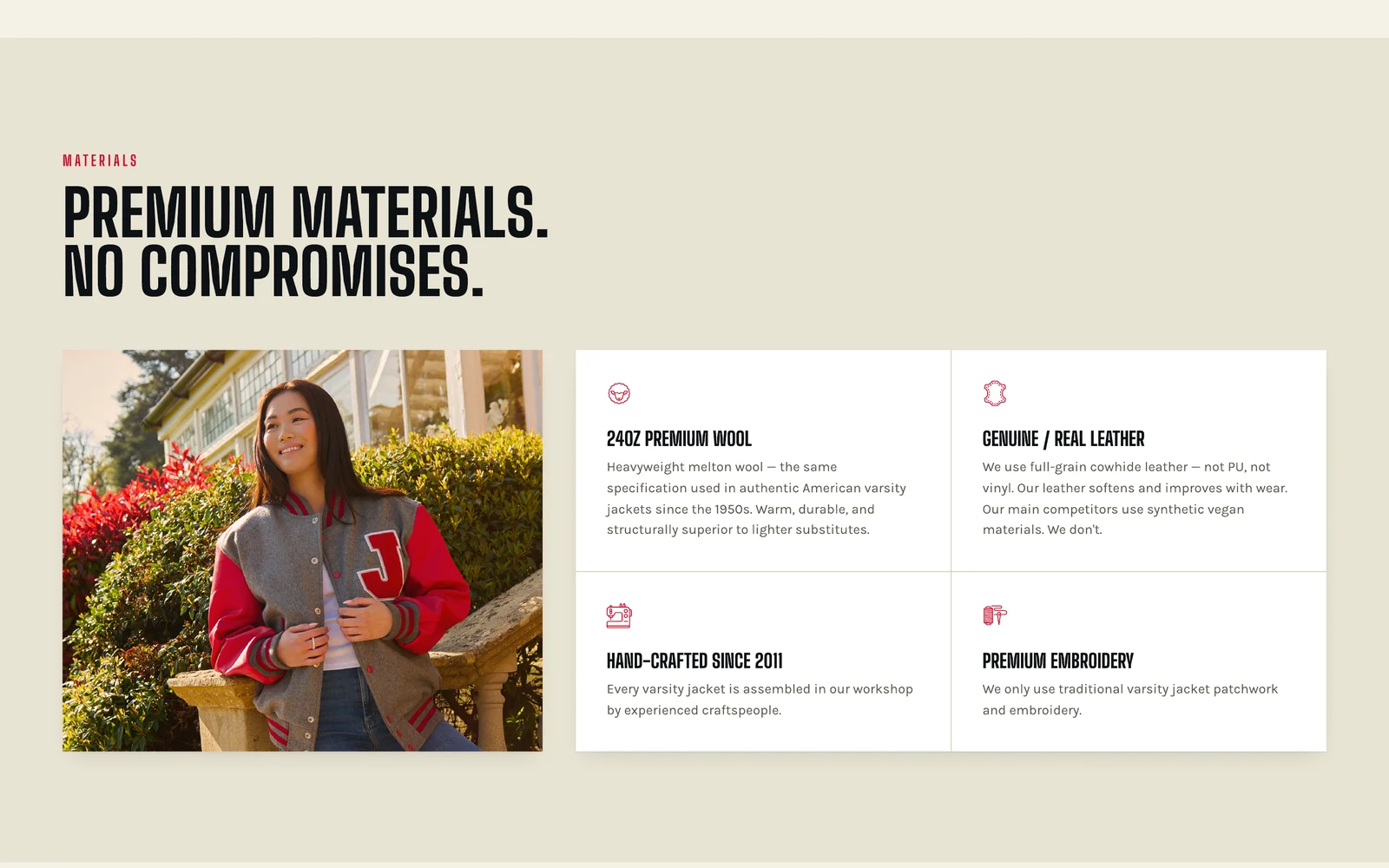 Premium materials, no compromises